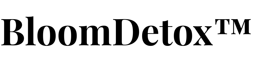 BloomDetox™
